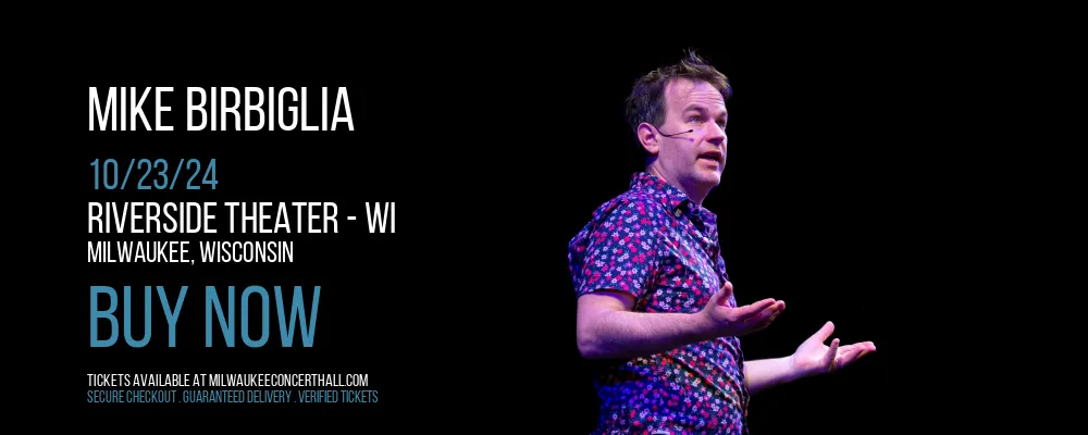 Mike Birbiglia at Riverside Theater - WI