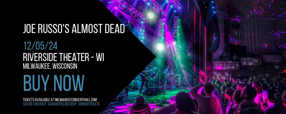 Joe Russo's Almost Dead at Riverside Theater - WI