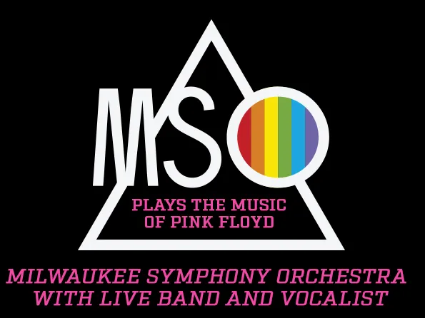 Milwaukee Symphony Orchestra: The Music of Pink Floyd