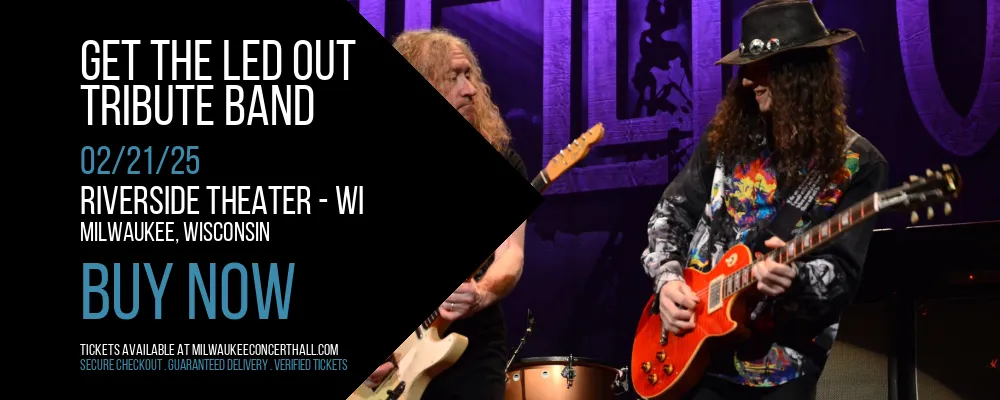 Get The Led Out at Riverside Theater - WI